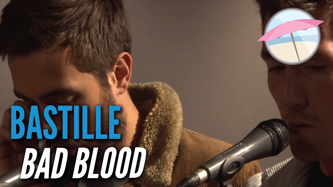 Bastille - Bad Blood (Live at the Edge)