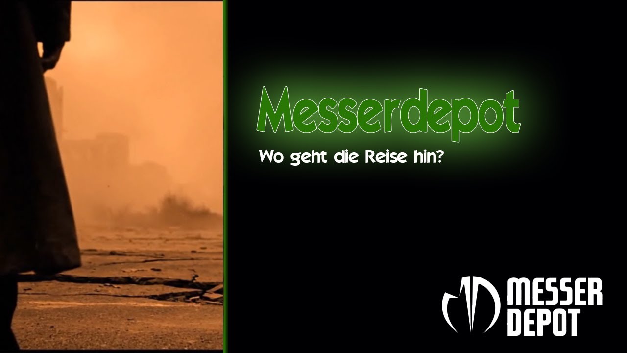 Messerdepot -  Rückblick und wo geht die Reise hin