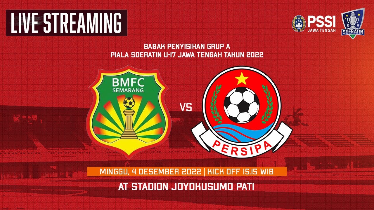 Live  Persipa Jr U-17 vs Bhayangkara Muda Fc | Piala Soeratin U-17 Jawa Tengah 2022