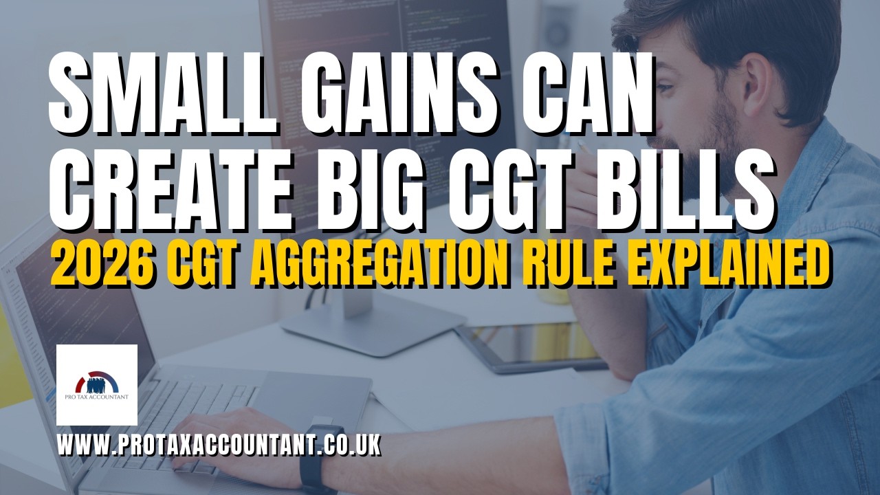 PTA: CGT Aggregation Rule 2026 — Small Gains That Combine and Trigger Big UK Tax Bills