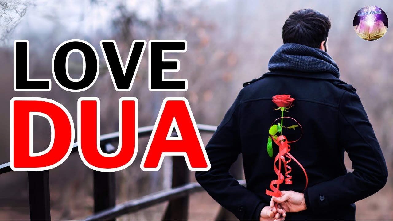 WITH THIS DUA, YOUR LOVE PROPOSAL WILL BE ACCEPTED JUST LISTENED TO ONCE
