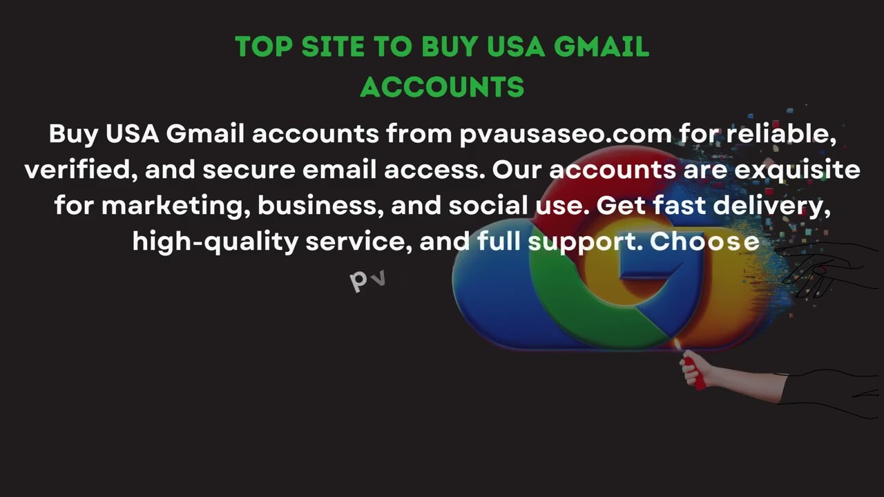 Top 12 sites To Buy USA Gmail Accounts From PvaUsaSeo