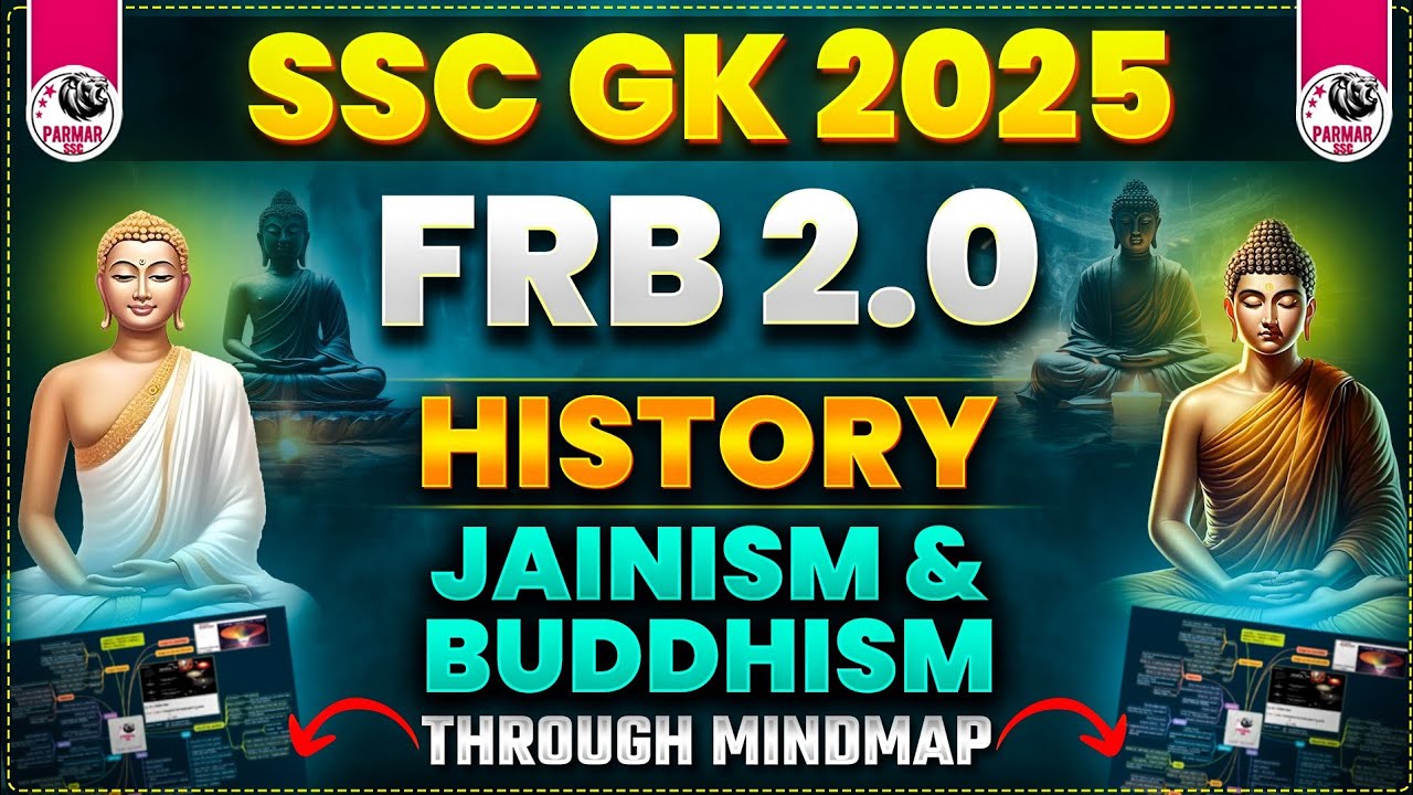 ANCIENT HISTORY FOR SSC EXAMS 2025 | JAINISM AND BUDDHISM| FRB 2.0 BY PARMAR SSC