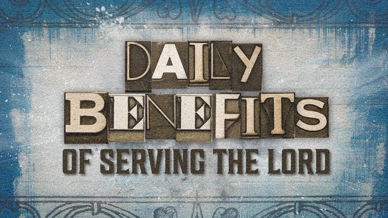 Daily Benefits of Serving the Lord//Executive Pastor Carey Pitts // 01/18/26