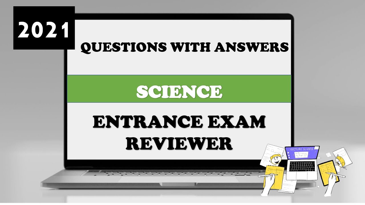 Entrance Exam Reviewer 2021 | Common Questions with Answers in Science