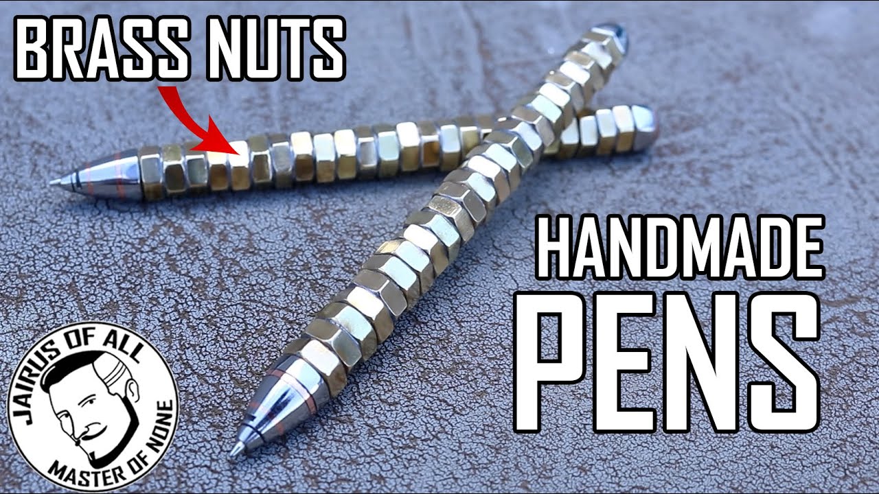 Making Pens from Brass Nuts