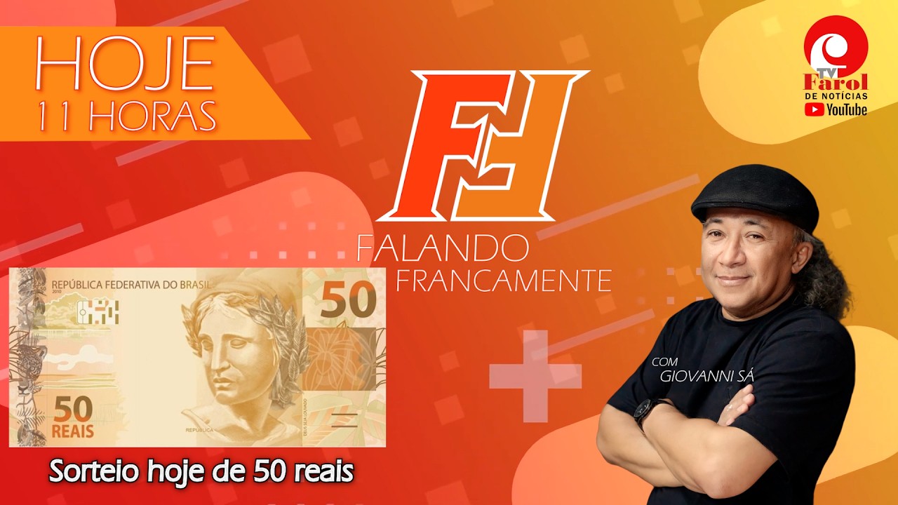 FALANDO FRANCAMENTE  - SORTEIO HOJE DE 50 REAIS - 27/02/2026