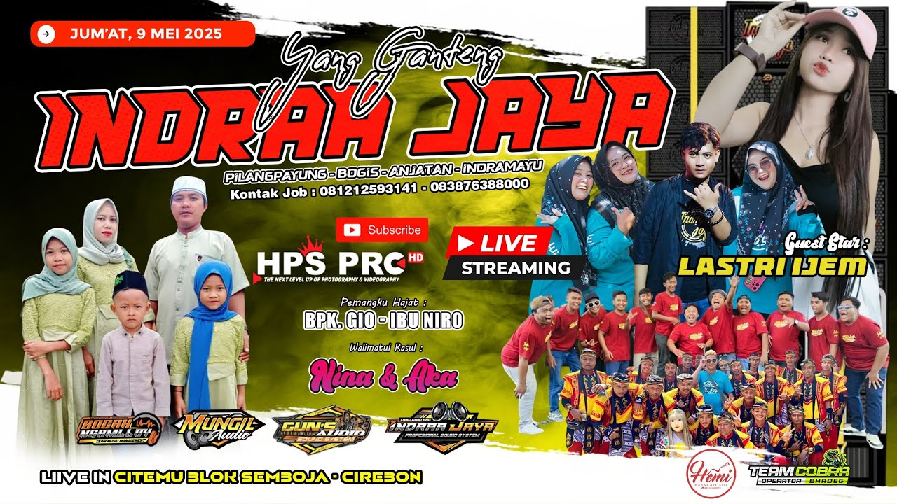 🔴LIVE NGARAK YANG GANTENG INDRAA JAYA | JUM'AT, 09 MEI 2025 | BLOK SEMBOJA - CITEMU CIREBON