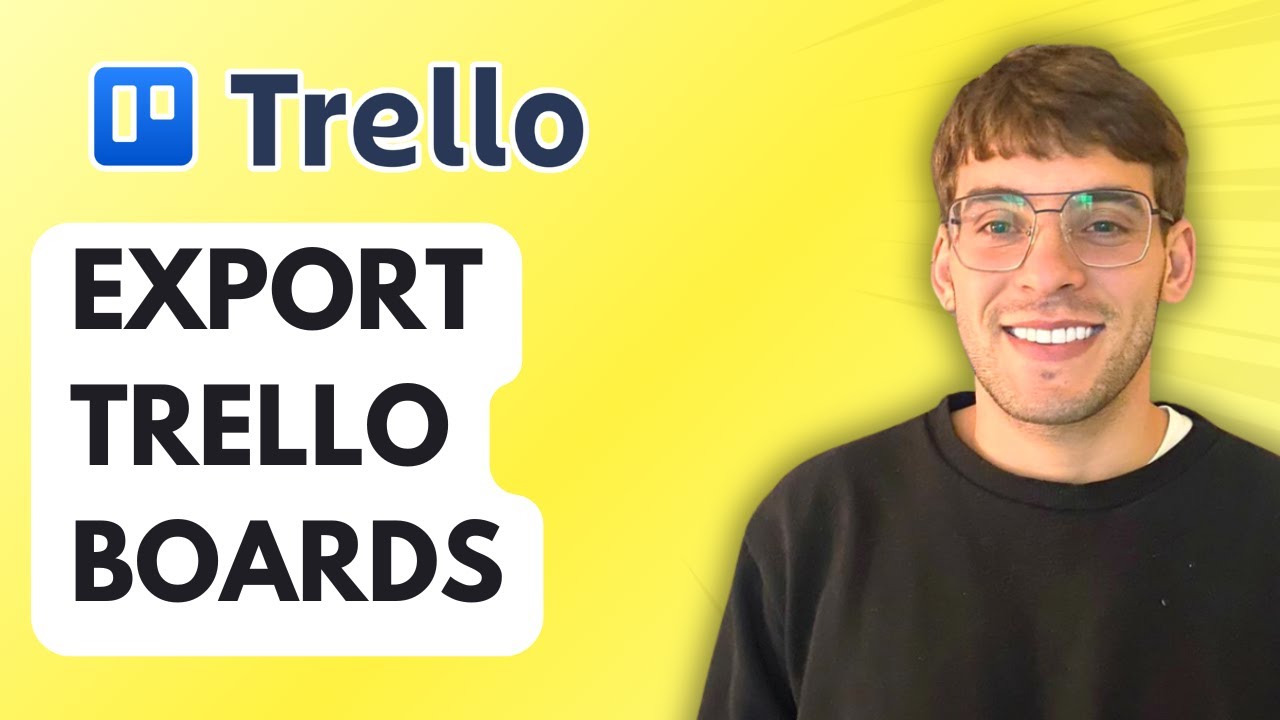 How to Export Trello Boards [2026 Full Guide]