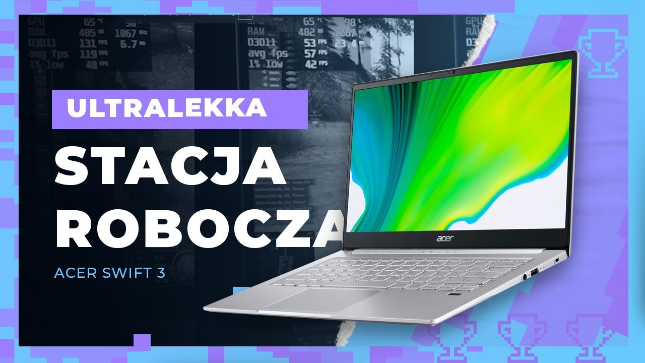ULTRALEKKA STACJA ROBOCZA 🤖 | Test i recenzja Acer Swift 3