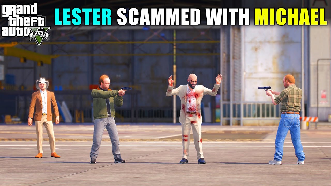 LESTER SCAMMED WITH MICHAEL | GTA V GAMEPLAY #138