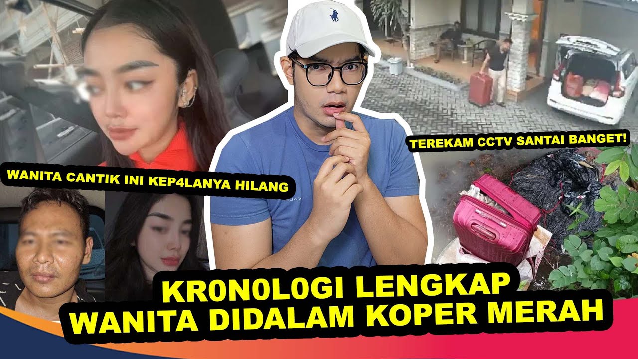 RANGKUMAN WANITA CANTIK DI DALAM KOPER MEWAH NGAWI