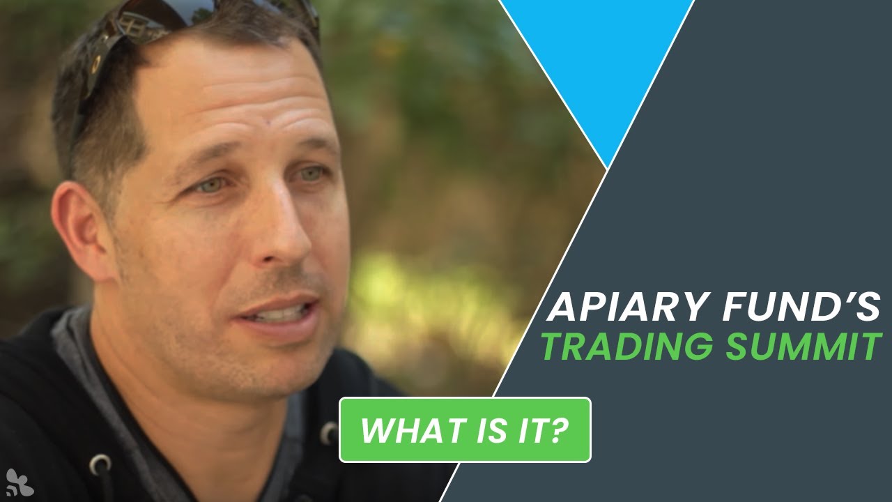 Review of an Apiary Fund Trading Summit.