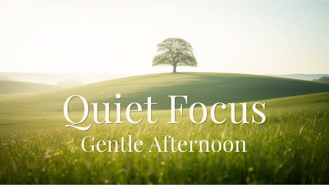 Lofi BGM for Quiet Focus｜作業・集中｜午後光に包まれる丘陵草原、静かに整う時間｜Sunlit Meadow Lo-Fi