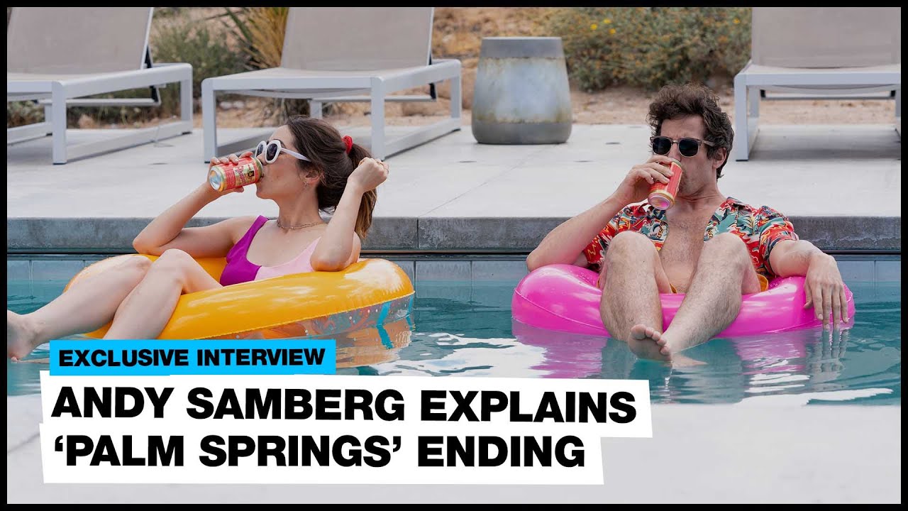 Andy Samberg explains 'Palm Springs' ending