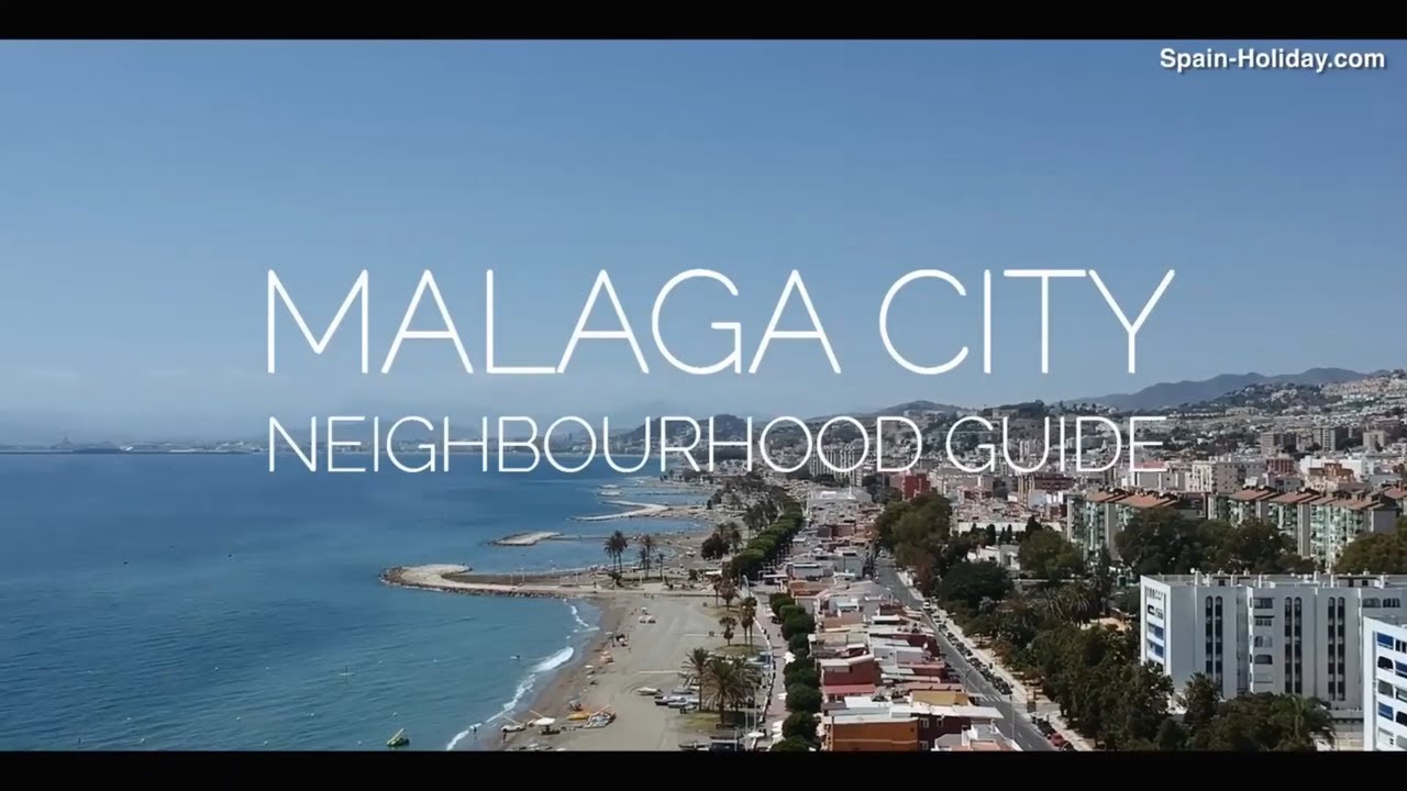 Malaga City - Neighbourhood Guide