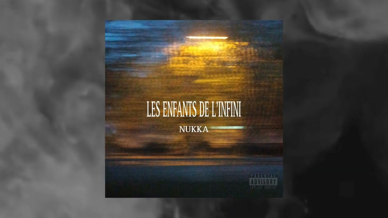 NUKKA - LES ENFANTS DE L'INFINI (Prod :maws)