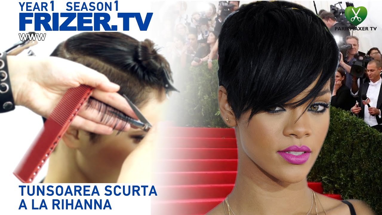 TUNSOAREA SCURTA A LA RIHANNA. Rihanna haircut FRIZER TV