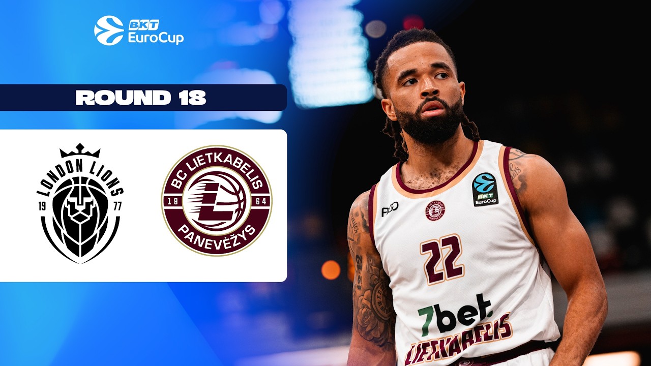 London Lions - Lietkabelis Panevezys | Round 18 | EuroCup Basketball 2025-26