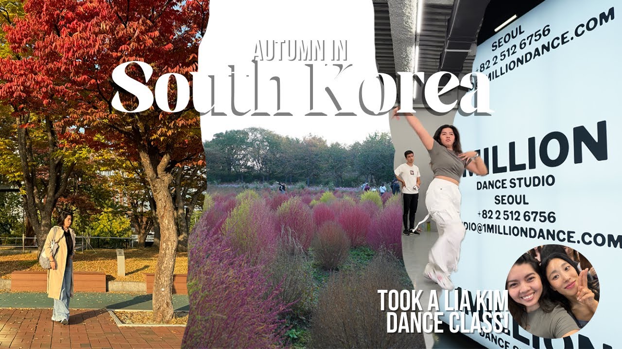 Korea: Beautiful autumn! Took a Lia Kim dance class at 1Million! 🇰🇷