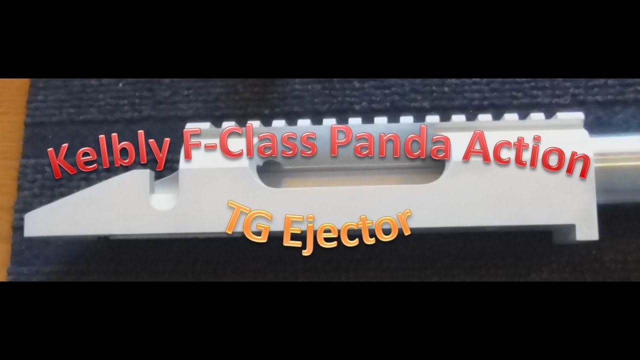 VLog 6 - Kelbly F-class Panda Action - TG Ejector