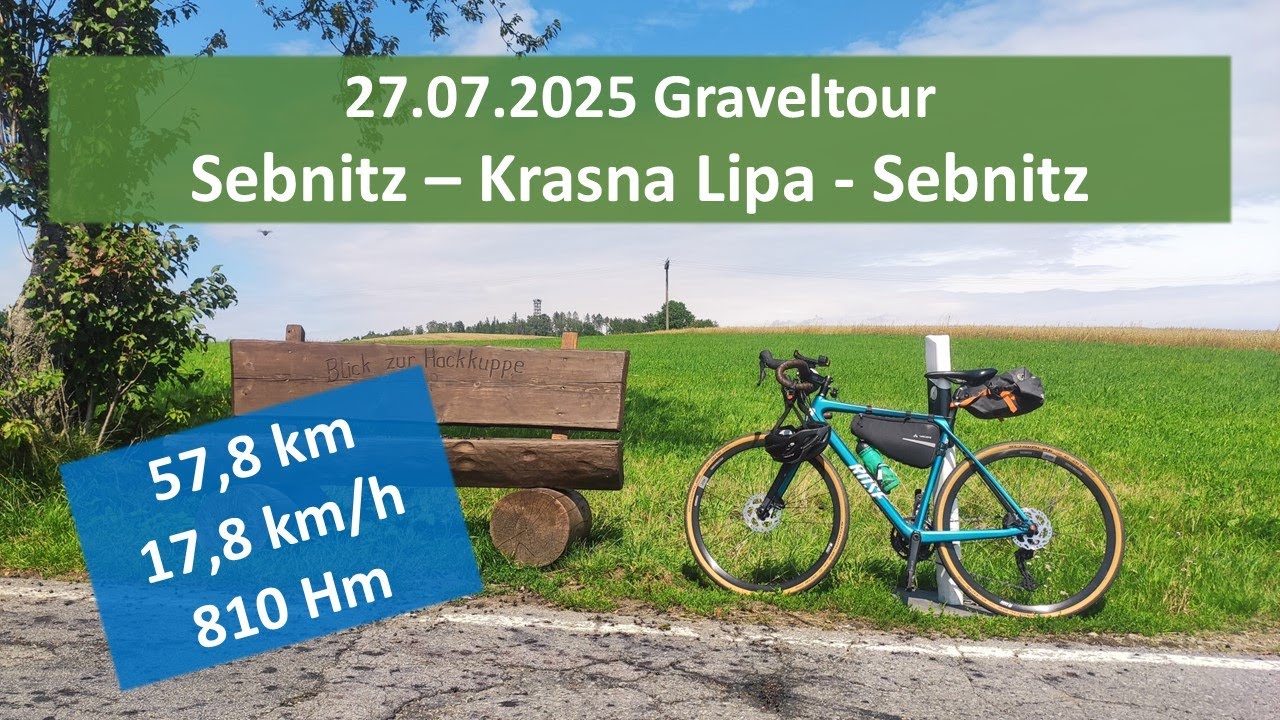 27.07.2025 Graveltour: Von Sebnitz nach Krasna Lipa