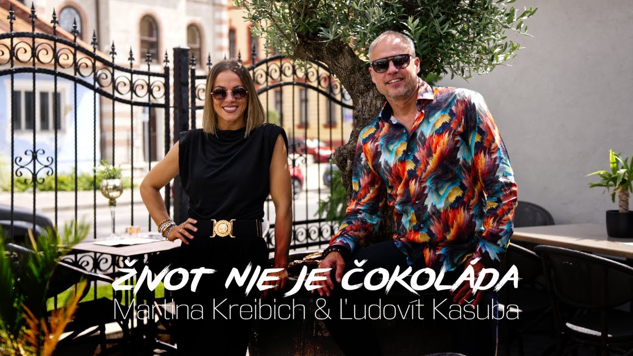 Martina Kreibich a Ľudovít Kašuba - Život nie je čokoláda