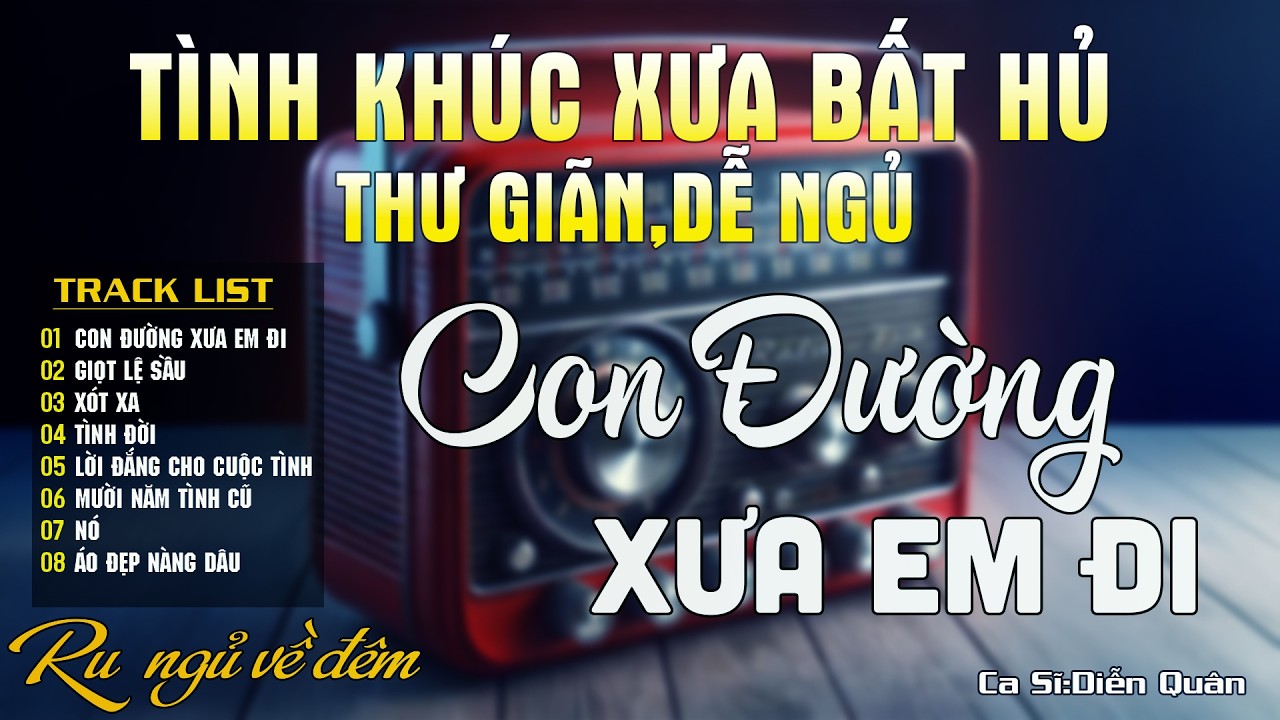 Con  Đường Xưa Em Đi ➤ Nhạc Tình Ca BOLERO Tuyển Chọn MỚI NHẤT 2026 - Nhạc Tình Ca Hải Ngoại