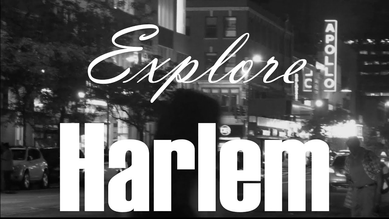 Explore Harlem!