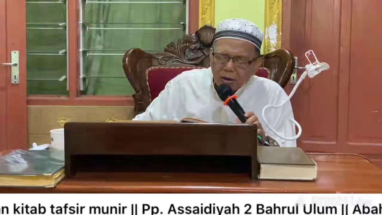 Pengajian kitab tafsir munir Abah KH. Ahmad Hasan