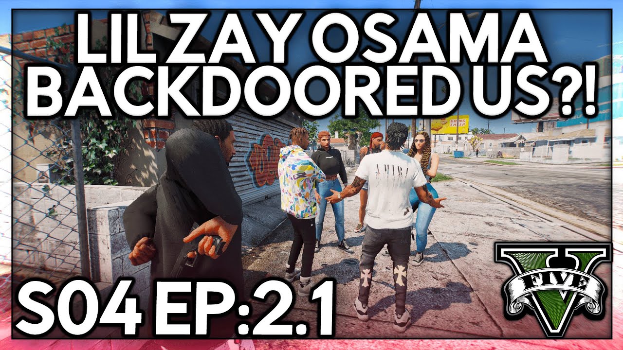 Episode 2.1: Lil Zay Osama Backdoored Us?! | GTA RP | Grizzley World Whitelist