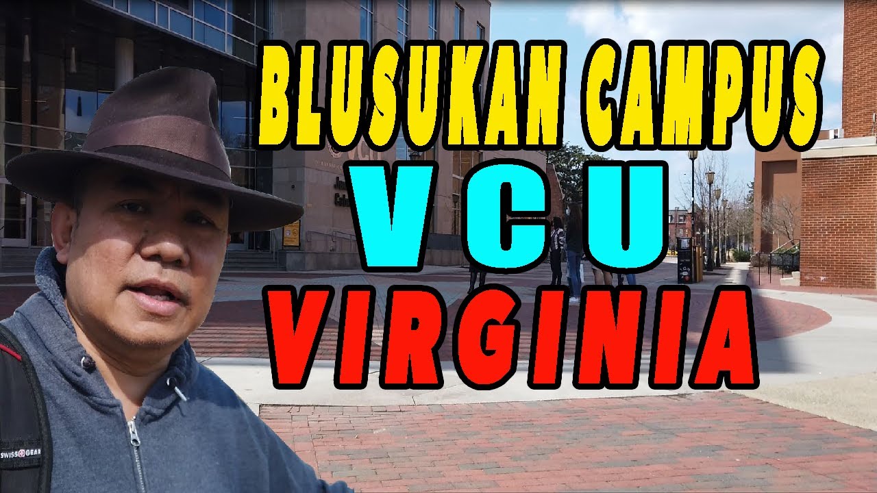 PERJALANAN KE RICHMOND VIRGINIA AMERIKA BAGIAN 2  MAMPIR KE KAMPUS VCU