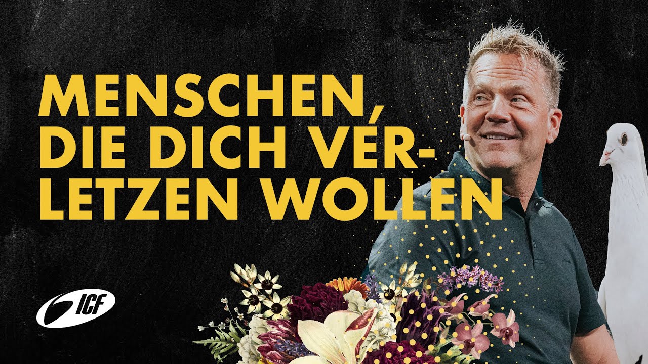 Böse Menschen, die dich bewusst verletzen wollen | Leo Bigger | ICF Zürich