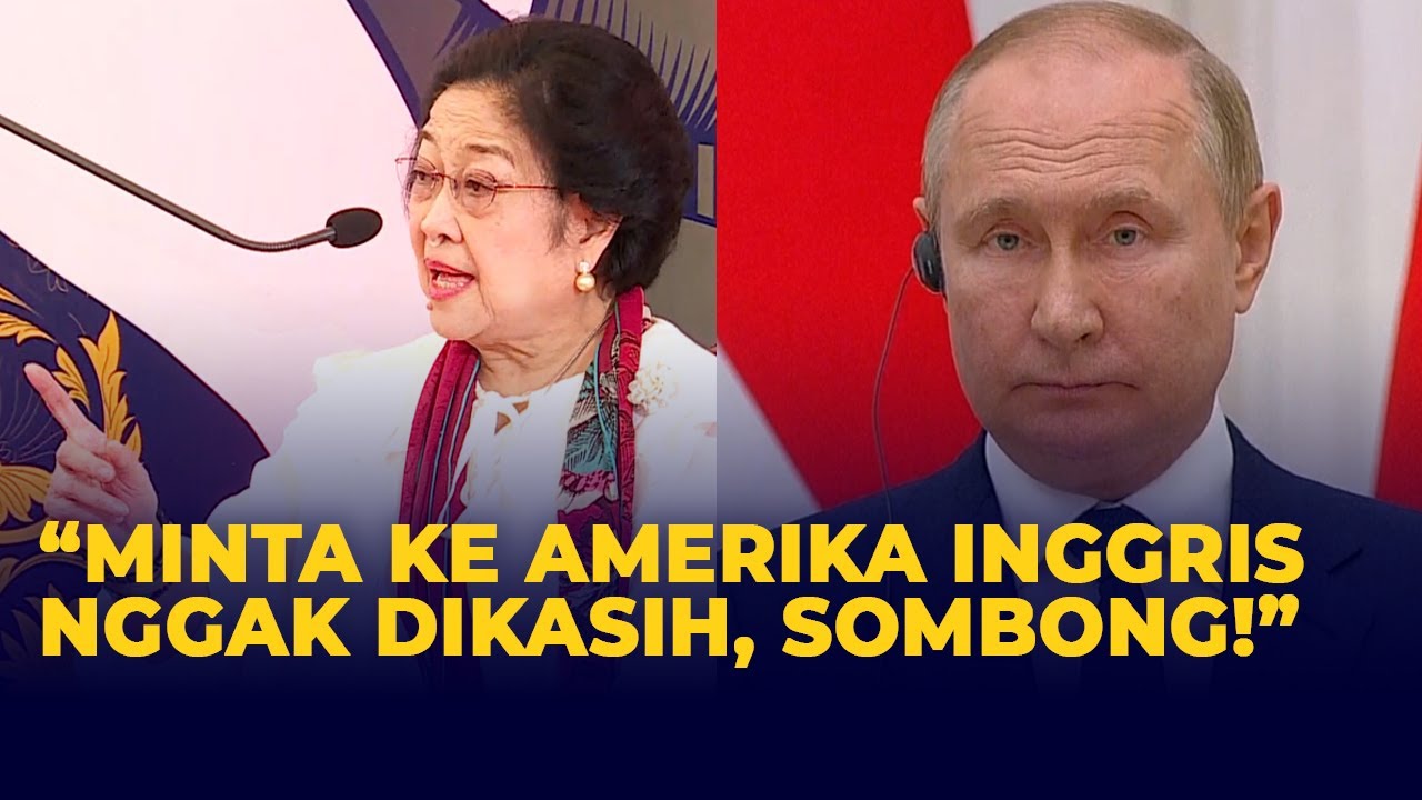 Cerita Megawati Minta Alat Perang ke Putin: ke Amerika dan Inggris Nggak Dikasih, Sombong!