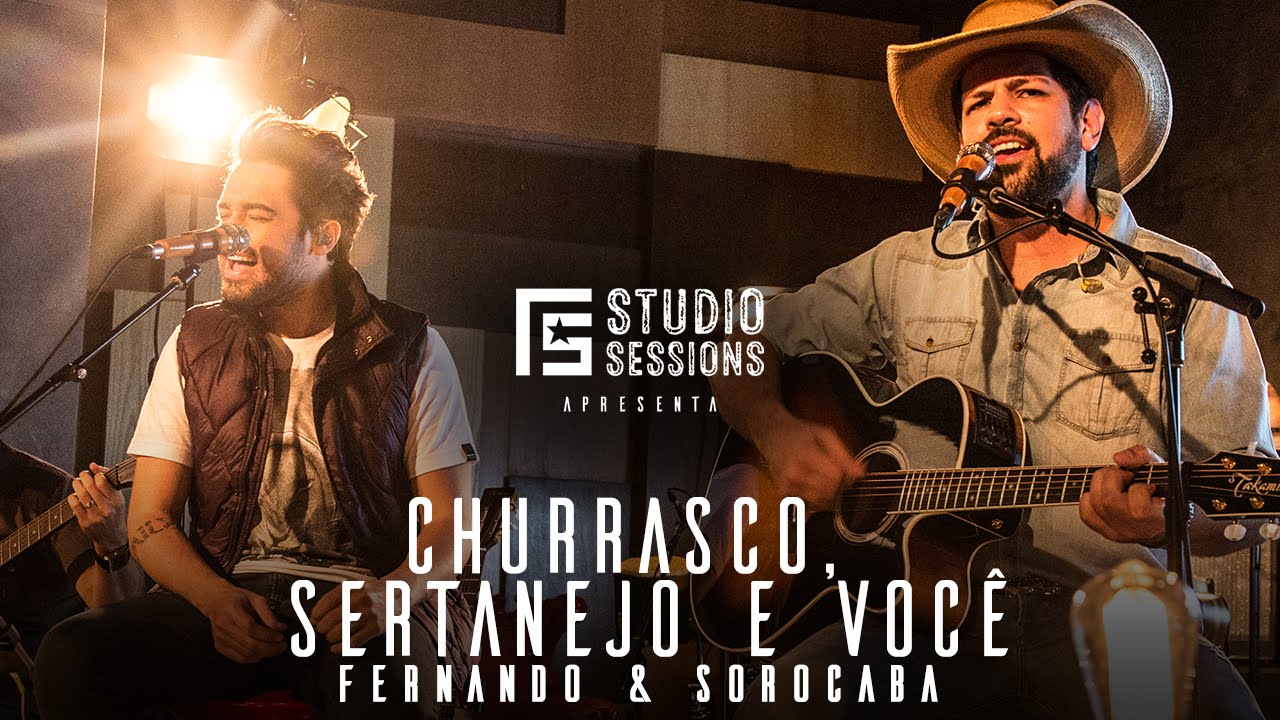 Fernando & Sorocaba – Churrasco, Sertanejo e Você | FS Studio Sessions