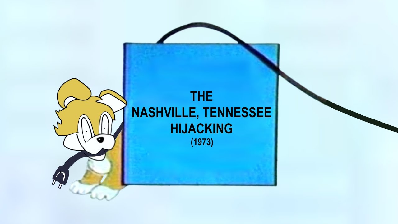 The Nashville, Tennessee Hijacking (1973)