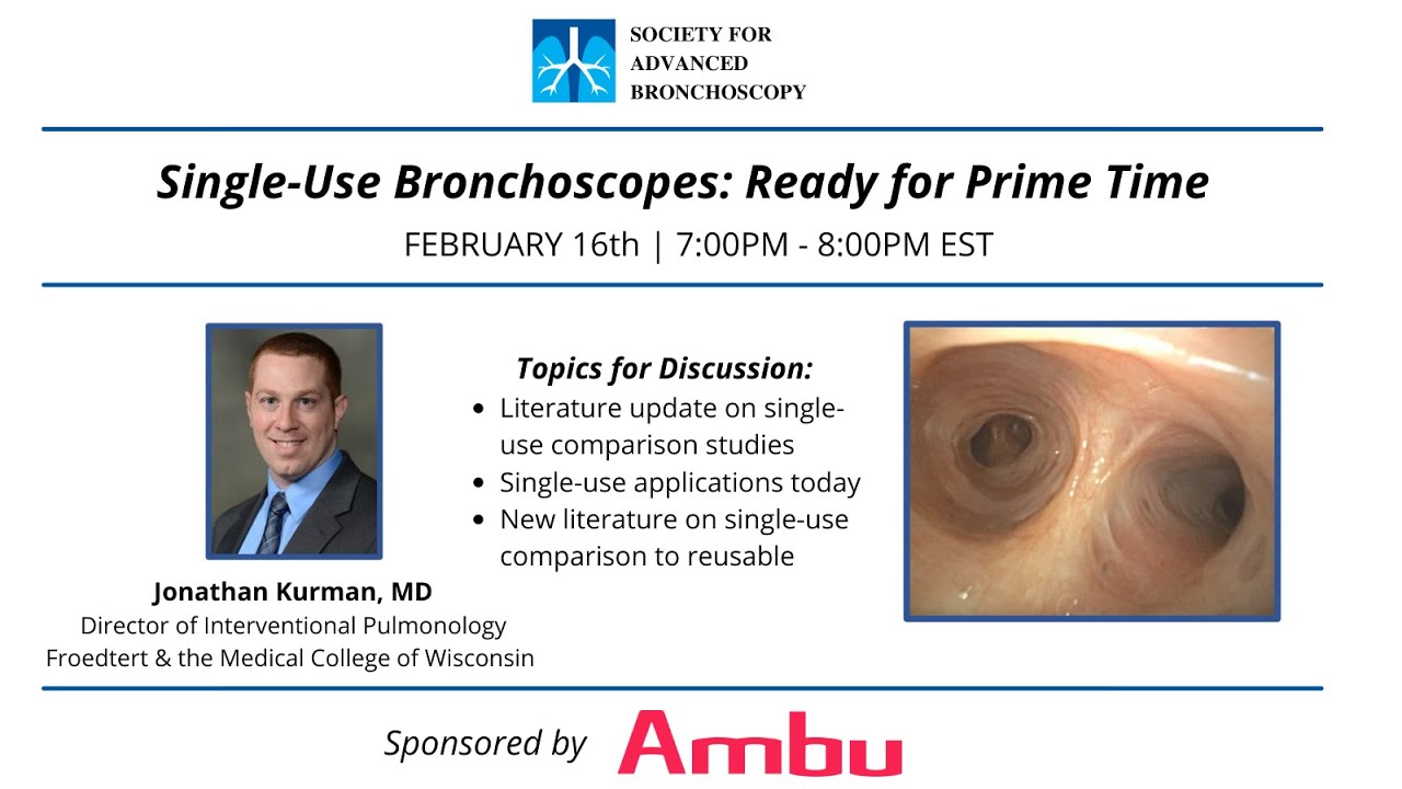 Single Use Bronchoscopes: Ready for Prime Time | Sponsored by Ambu