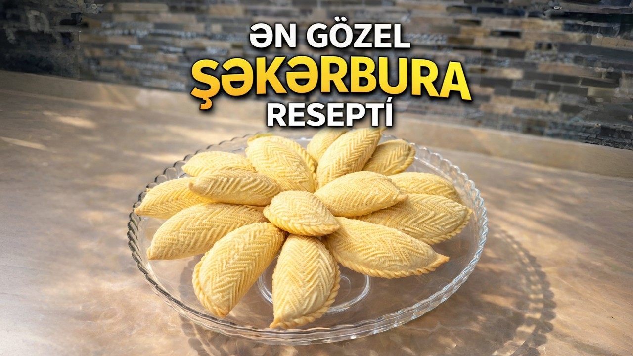 Döymə Şəkərbura Resepti | Azərbaycan Mətbəxi | Novruz Bayramı 2026