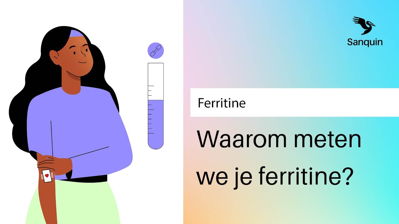 Waarom meten we je ferritine?