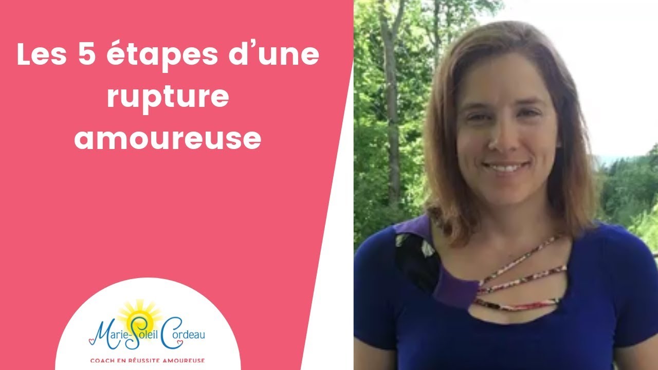 Les 5 étapes d'une rupture amoureuse