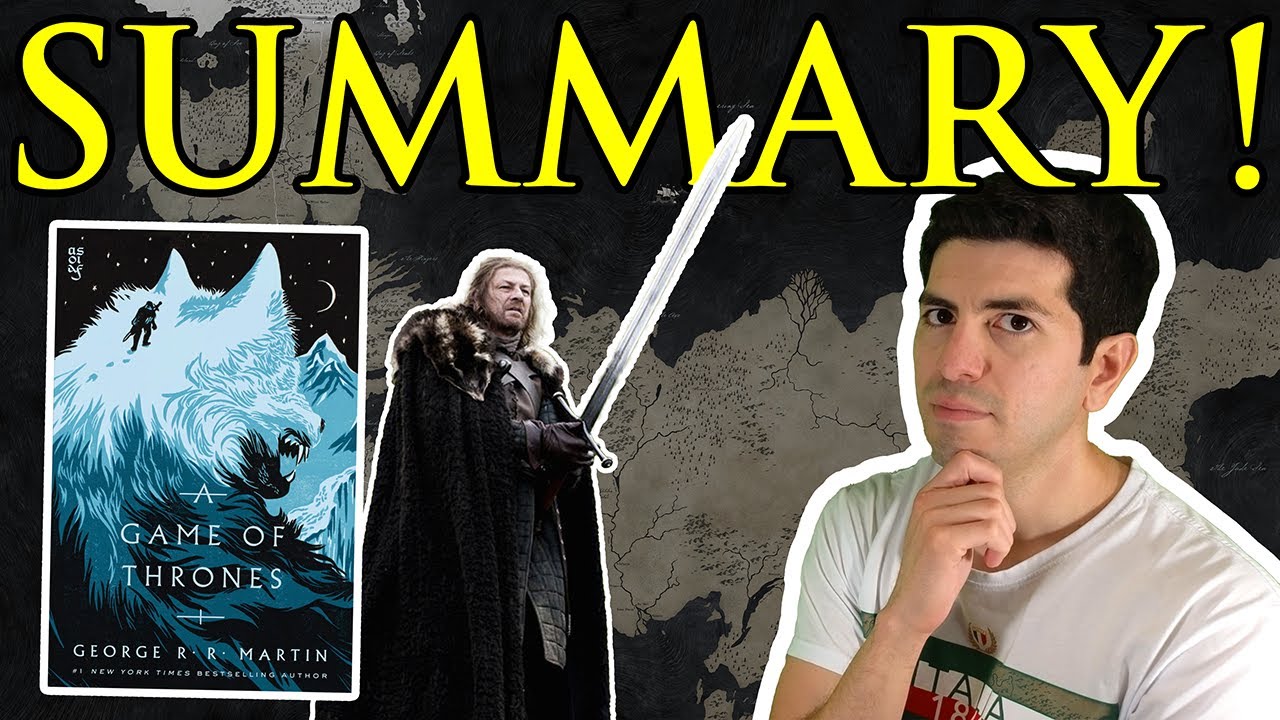A Game of Thrones: 1 Hour Summary &ndash; The Entire Book Explained!