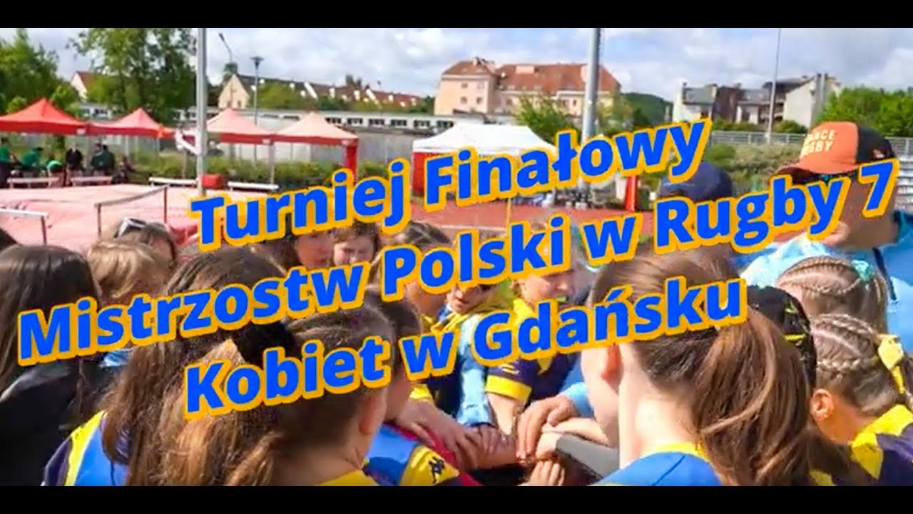 Turniej Finałowy Mistrzostw Polski w Rugby Kobiet w Gdańsku 31.05.2025r.