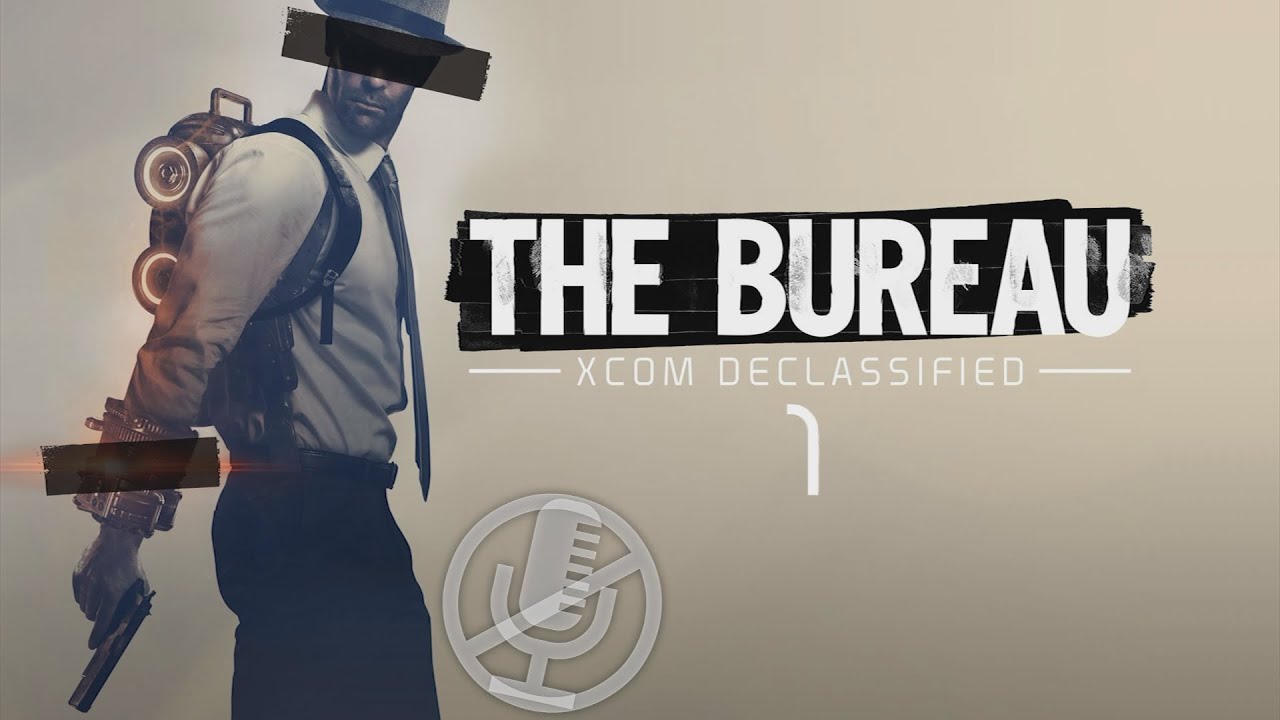 The Bureau XCOM Declassified Прохождение На Сложности 