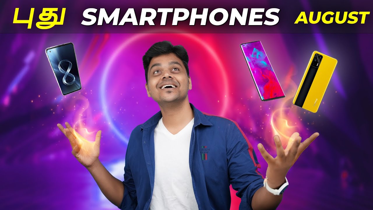 அசத்தலான Top 10+ Best Upcoming Mobile Phone Launches 🔥🔥🔥 August 2021