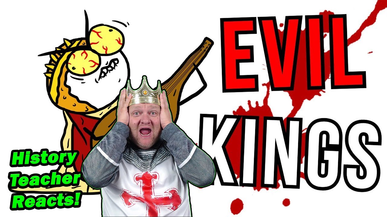 Evil Kings That Did Evil Things in History | Chat History | History Teacher Reacts