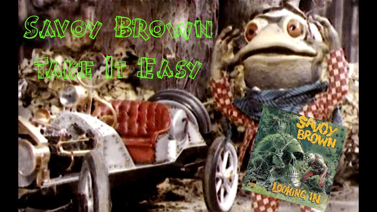 Savoy Brown ~ Take It Easy #SavoyBrown #takeiteasy  #LookingIn #blues #lonesome #dave