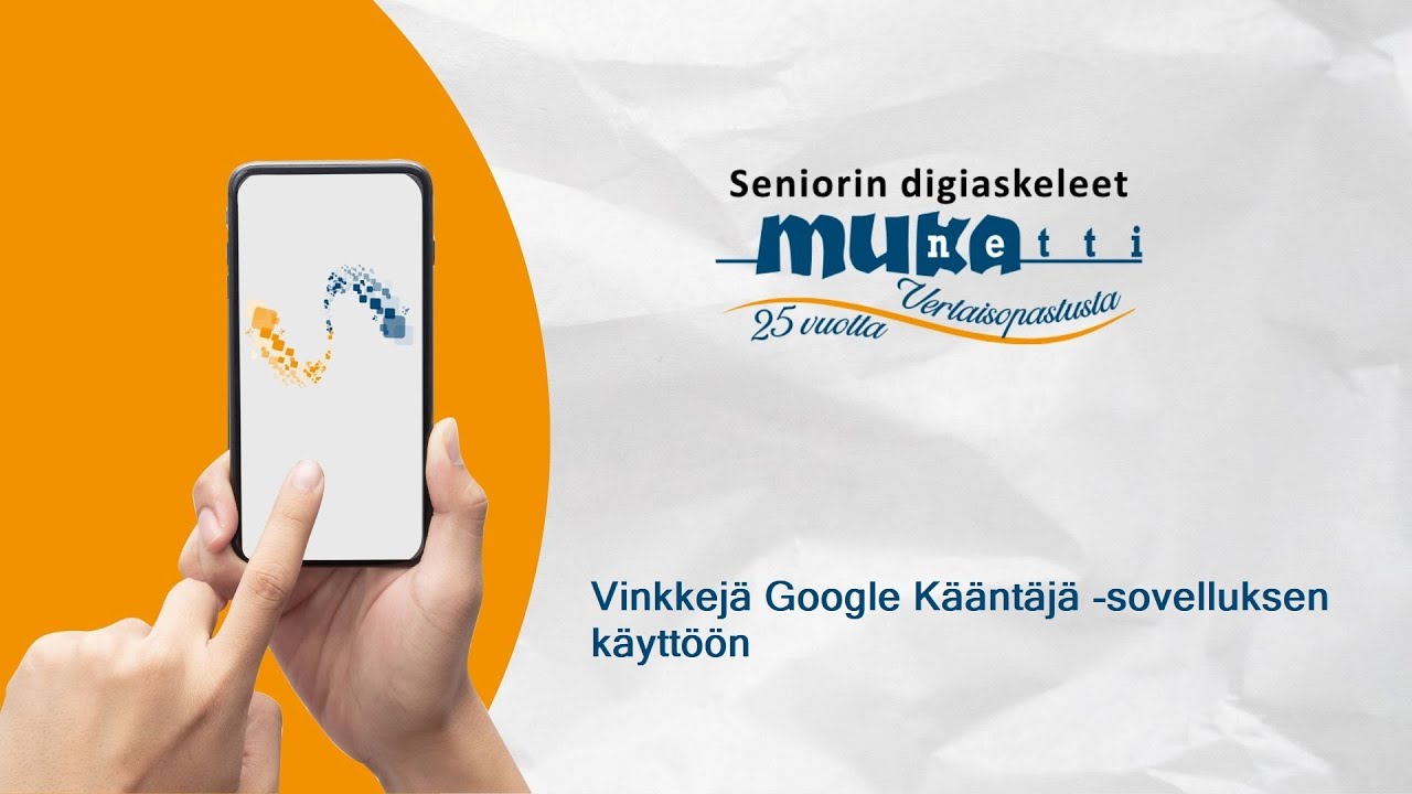 Vinkkejä Google Kääntäjä -sovelluksen käyttöön