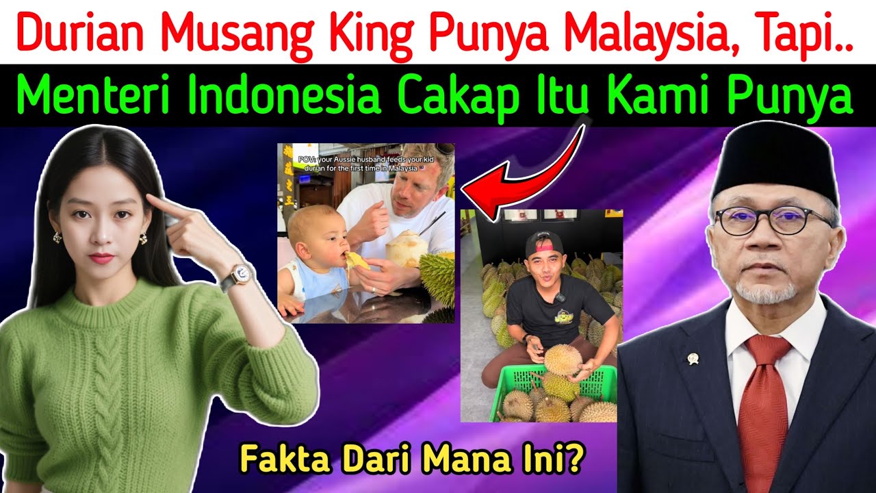 MENTERI INDONESIA KATA DURIAN BUAH NASIONAL KAMI, BUKAN MALAYSIA😲 jadi gimana Singapura? 