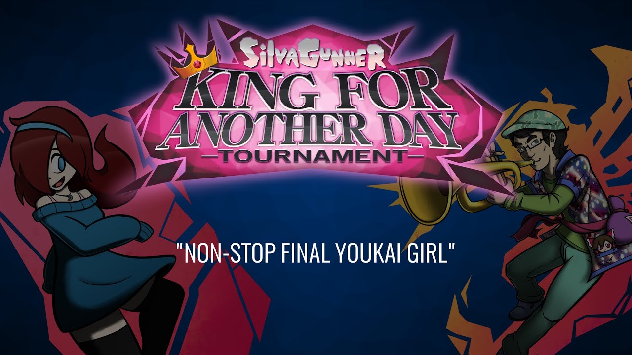 NON-STOP FINAL YOUKAI GIRL - SiIvaGunner: King for Another Day