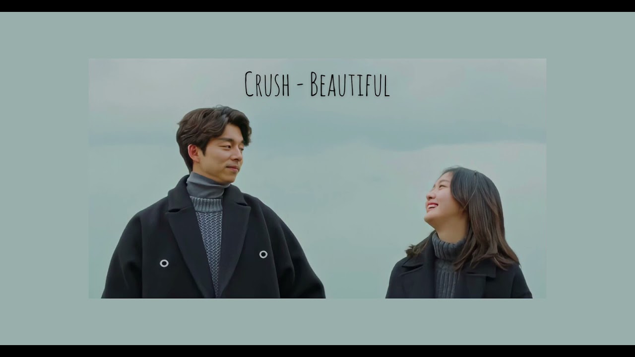 CRUSH - BEAUTIFUL OST.GOBLIN (Thaisub)